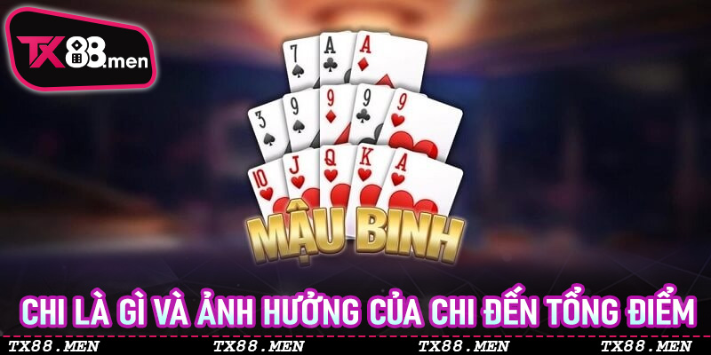 Tại Sao Việc Tính Chi Quyết Định Thắng Thua Mậu Binh TX88?